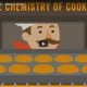 Cookie Chemistry